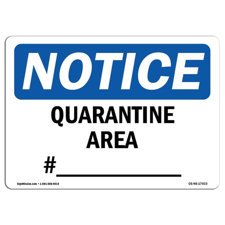 OSHA, 12" Height, Peel And Stick Wall Graphic, 18" x 12", Landscape, Post Sterile Quarantine Sign